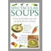 Spectacular Soups, Used [Hardcover]
