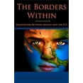 thumbnail image 1 of Pre-Owned The Borders Within: Encounters Between Mexico and the U.S. (Paperback) 0816526923 9780816526925, 1 of 1
