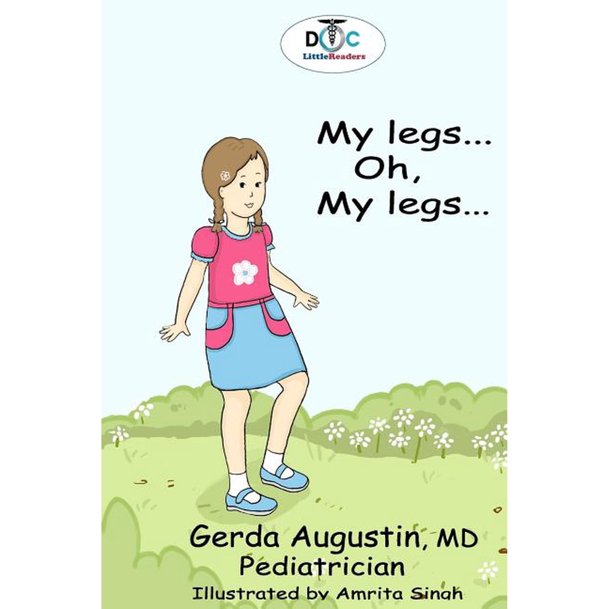 My Legs... Oh, My Legs..., (Paperback)