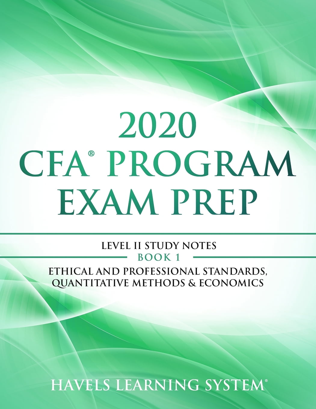 2020 Cfa Level 2 Exam Prep 2020 CFA Program Exam Prep Level II 2020 CFA Level II, Book 1
