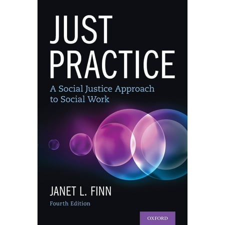 UPC: 9780197507520 | Just Practice: A Social Justice Approach to Social Work (Paperback)