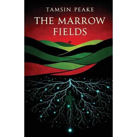 The Marrow Fields, (Paperback)
