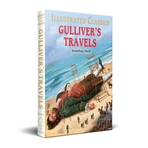 Illustrated Classics Gulliver's Travels, (Hardcover)