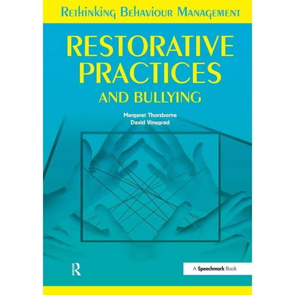 Restorative Practices and Bullying (Paperback)