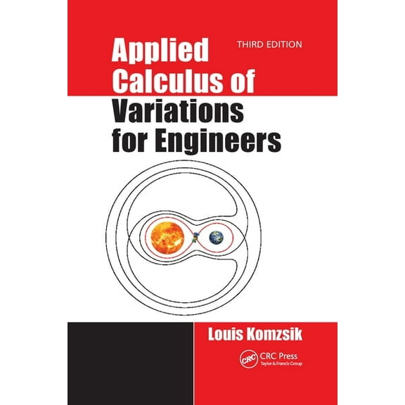 Applied Calculus of Variations for Engineers, Third Edition, (Paperback)