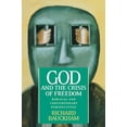 thumbnail image 2 of God and the Crisis of Freedom: Biblical and Contemporary Perspectives (Paperback), 2 of 2