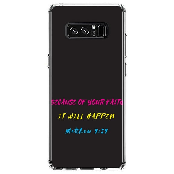 DistinctInk Clear Shockproof Hybrid Case for Samsung Galaxy Note 8 - TPU Bumper, Acrylic Back, Tempered Glass Screen Protector - Matthew 9:29 - Because of Your Faith, It Will Happen