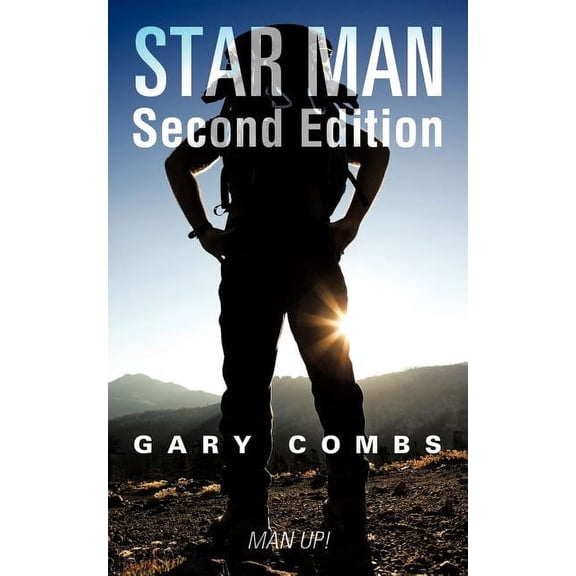 Star Man Second Edition: Man Up !, (Paperback)
