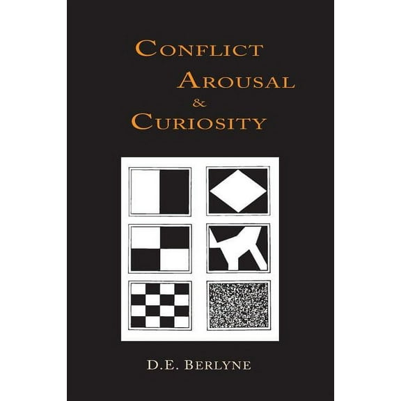 Conflict, Arousal and Curiosity, (Paperback)
