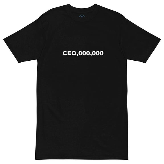 CEO,000,000-BLACK T-Shirt