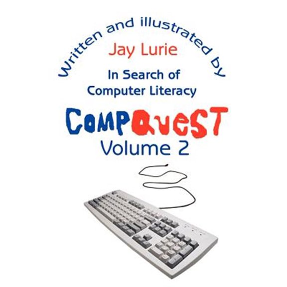Pre-Owned Compquest Volume 2: In Search of Computer Literacy, (Paperback)