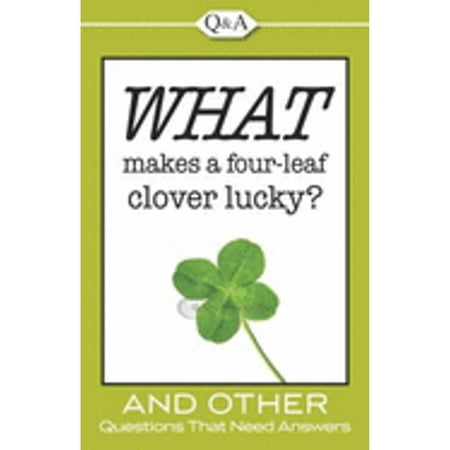 What Makes a Four Leaf Clover Lucky?, Used [Perfect Paperback]