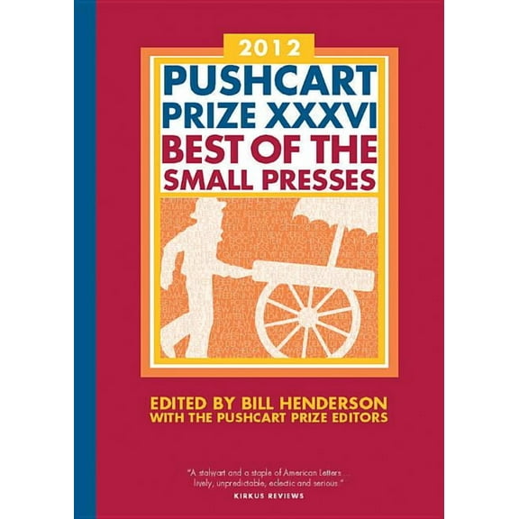 The Pushcart Prize Anthologies: The Pushcart Prize XXXVI (Paperback)