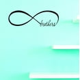 thumbnail image 1 of Custom Decals Infinity Brothers Wall Art Size: 16 X 40 Inches Color: Black, 1 of 1