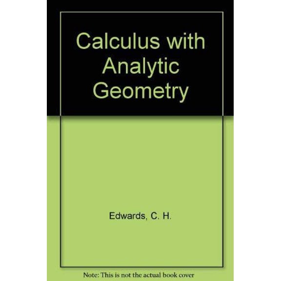 Pre-Owned Calculus With Analytic Geometry (Hardcover) 0134639936 9780134639932