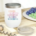 thumbnail image 2 of Nurse, Strong, Beautiful, Supportive, Blessed, Wonderful Merch Gift, White 12oz Wine Tumbler, 2 of 5
