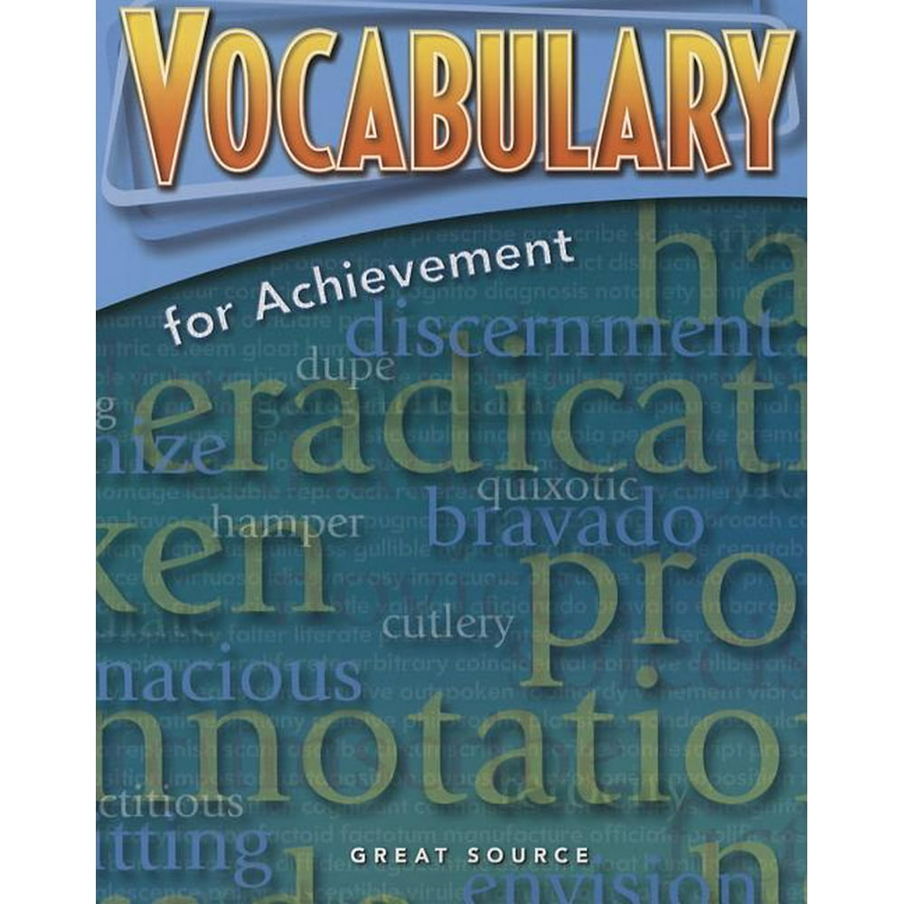 Great Source Vocabulary for Achievement Great Source Vocabulary for Achievement Student