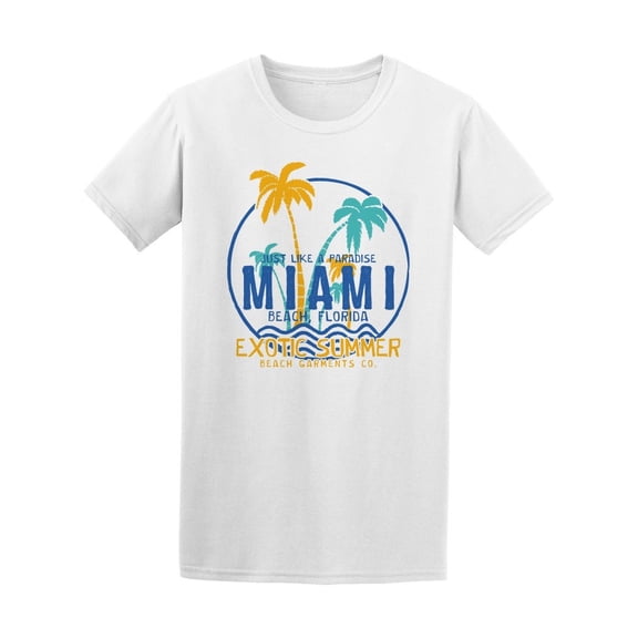 Miami Beach Just Like A Paradise Tee Men's -Image by Shutterstock