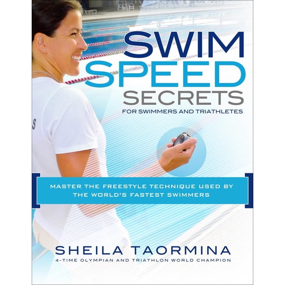 Pre-Owned Swim Speed Secrets for Swimmers and Triathletes: Master the Freestyle Technique Used by the World's Fastest Swimmers (Paperback) 1934030880 9781934030882