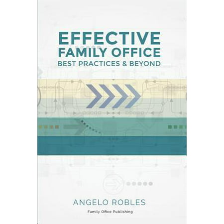 Effective Family Office : Best Practices and (Best 14 Bandsaw For The Money)