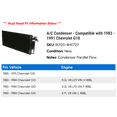 thumbnail image 2 of A/C Condenser - Compatible with 1983 - 1991 Chevy G10 1984 1985 1986 1987 1988 1989 1990, 2 of 2