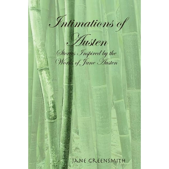 Intimations of Austen (Paperback) by Jane Greensmith