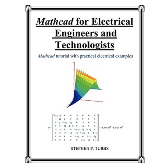 Pre-Owned MathCAD for Electrical Engineers and Technologists (Paperback)