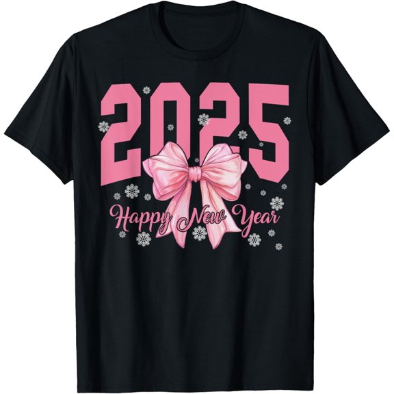 New Years Eve Party Supplies Girls NYE 2025Happy New Year T-Shirt