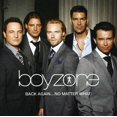 thumbnail image 1 of Boyzone - Back Again: Whatever What - the Greatest Hits [Disques Compacts], 1 of 3