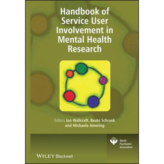 Pre-Owned World Psychiatric Association Handbook of Service User Involvement in Mental Health Research, (Hardcover)
