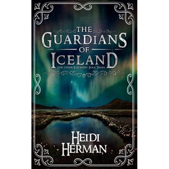 Pre-Owned The Guardians of Iceland and other Icelandic Folk Tales (Hardcover)