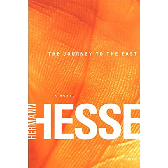 Pre-Owned The Journey to the East, 9780312421687, 0312421680, Paperback, First Edition edition