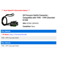 thumbnail image 2 of Oil Pressure Switch Connector - Compatible with 1990 - 1999 Chevy K1500 1991 1992 1993 1994 1995 1996 1997 1998, 2 of 2