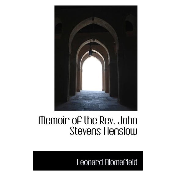 Memoir of the REV. John Stevens Henslow (Paperback)
