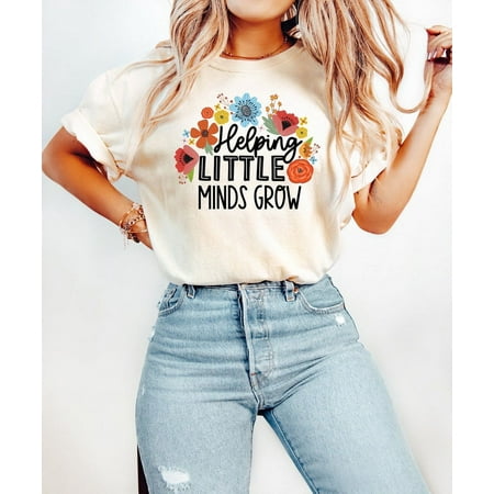 

Helping Little Minds Grow Shirt Teacher Shirt Gift For Teacher Teacher Appreciation Inspirational Teacher Tee Educators Shirt