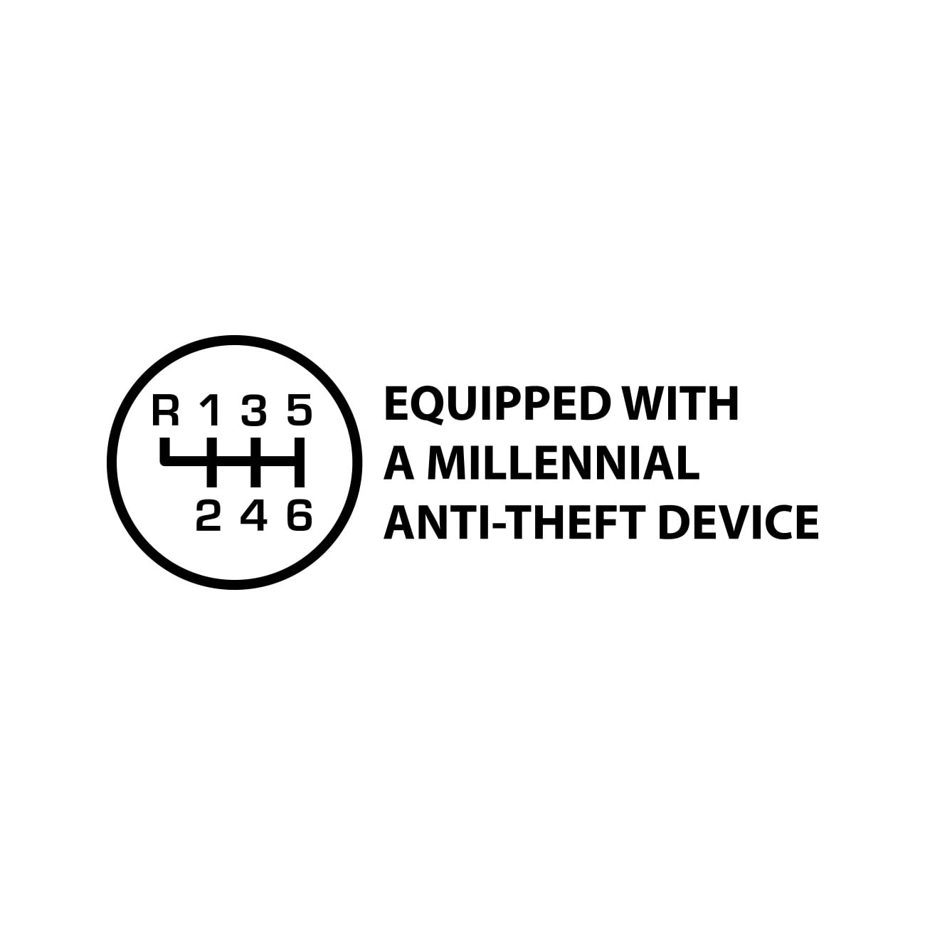 Funny 'Millennial Anti-Theft Device' Sticker For Manual Cars - 3x5 Inch Vinyl Decal