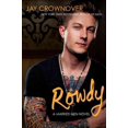 thumbnail image 1 of Rowdy, Jay Crownover Paperback, 1 of 3