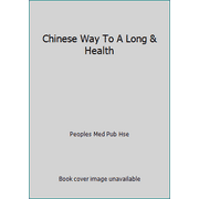 Angle View: Chinese Way To A Long & Health, Used [Hardcover]