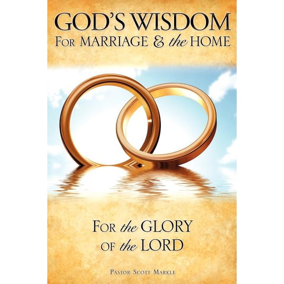God's Wisdom for Marriage & the Home, (Paperback)