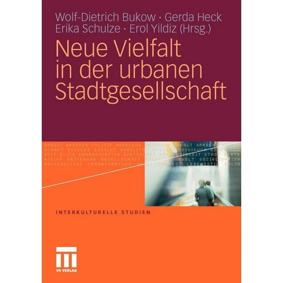 Interkulturelle Studien Neue Vielfalt in Der Urbanen Stadtgesellschaft, (Paperback)
