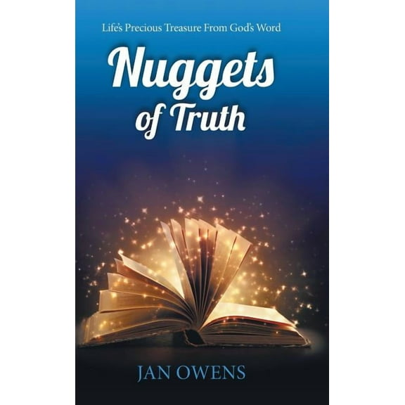 Nuggets of Truth : Life's Precious Treasure from God's Word (Hardcover)