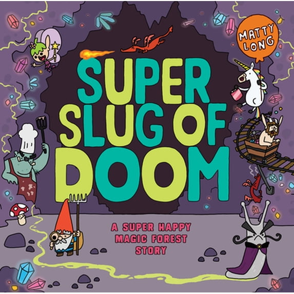 Pre-Owned Super Slug of Doom (Hardcover) 133805435X 9781338054354
