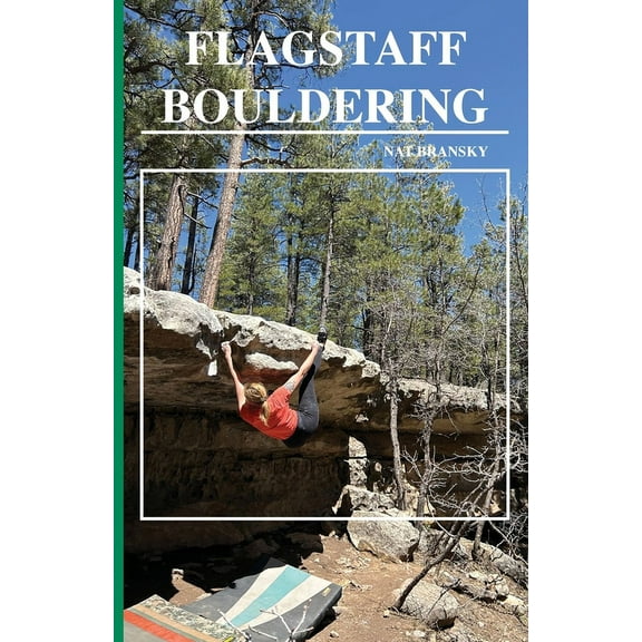 Flagstaff Bouldering (Paperback)
