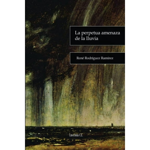 La perpetua amenaza de la lluvia, (Paperback)