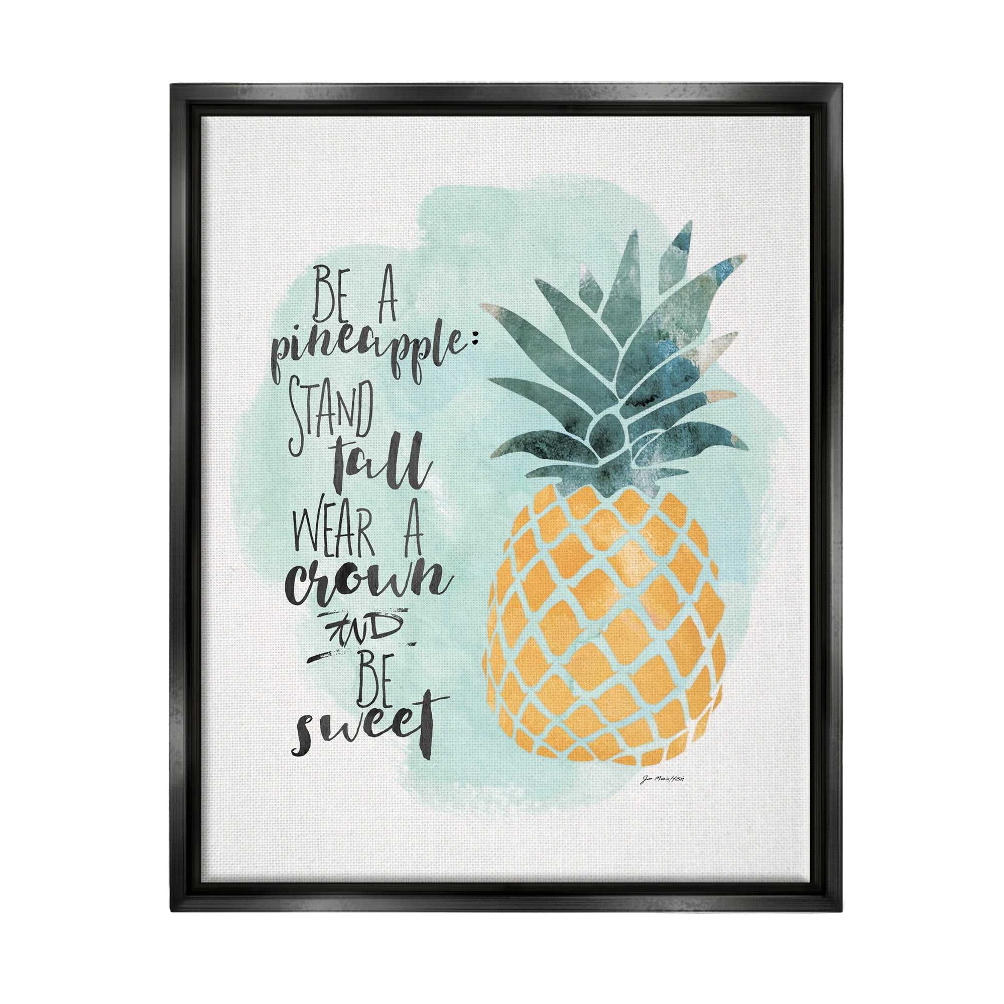 Stupell Industries Be a Pineapple Illustration Typography Jet Black Framed Floating Canvas Wall Art, 16x20, by Jo Moulton