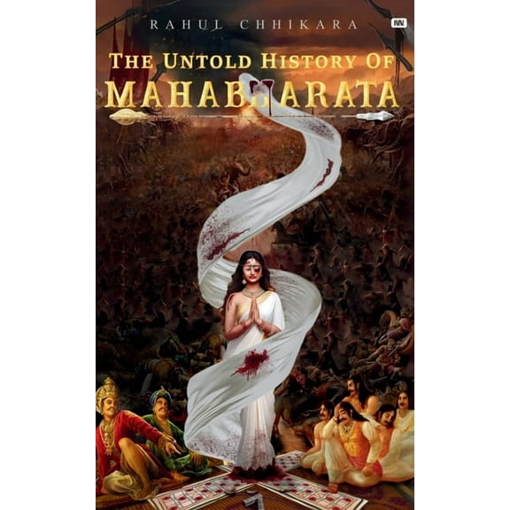 The Untold History Of Mahabharata, (Paperback)