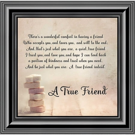 A True Friend, Poem About Friendship, Picture Frame 10x10 8607