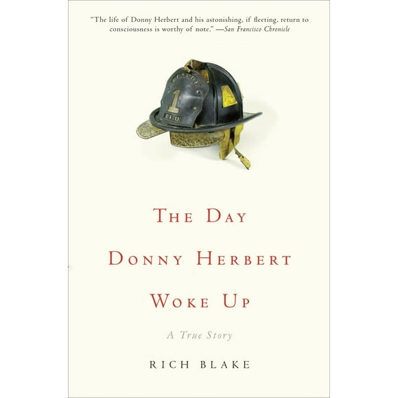 Pre-Owned The Day Donny Herbert Woke Up: A True Story (Paperback) 0307383172 9780307383174