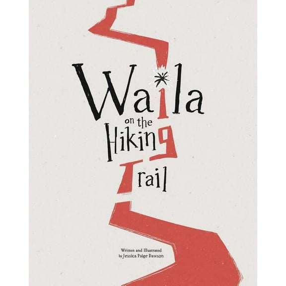 Waila on the Hiking trail, (Paperback)