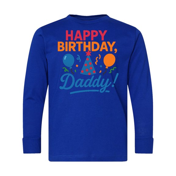 Inktastic Happy Birthday Daddy Celebration Long Sleeve Youth T-Shirt